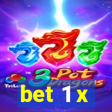 bet 1 x